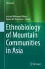 Ethnobiology of Mountain Communities in Asia - Book