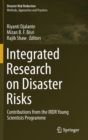 Integrated Research on Disaster Risks : Contributions from the IRDR Young Scientists Programme - Book