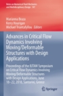 Advances in Critical Flow Dynamics Involving Moving/Deformable Structures with Design Applications : Proceedings of the IUTAM Symposium on Critical Flow Dynamics involving Moving/Deformable Structures - Book
