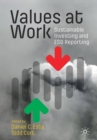 Values at Work : Sustainable Investing and ESG Reporting - Book