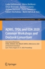 ADBIS, TPDL and EDA 2020 Common Workshops and Doctoral Consortium : International Workshops: DOING, MADEISD, SKG, BBIGAP, SIMPDA, AIMinScience 2020 and Doctoral Consortium, Lyon, France, August 25-27, - Book