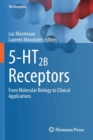 5-HT2B Receptors : From Molecular Biology to Clinical Applications - Book