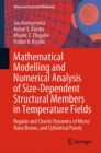 Mathematical Modelling and Numerical Analysis of Size-Dependent Structural Members in Temperature Fields : Regular and Chaotic Dynamics of Micro/Nano Beams, and Cylindrical Panels - Book