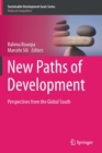 New Paths of Development : Perspectives from the Global South - Book