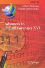 Advances in Digital Forensics XVI : 16th IFIP WG 11.9 International Conference, New Delhi, India, January 6-8, 2020, Revised Selected Papers - Book