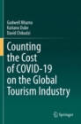 Counting the Cost of COVID-19 on the Global Tourism Industry - Book