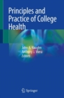 Principles and Practice of College Health - Book