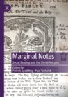 Marginal Notes : Social Reading and the Literal Margins - Book