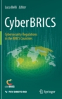 CyberBRICS : Cybersecurity Regulations in the BRICS Countries - Book