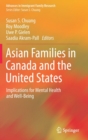 Asian Families in Canada and the United States : Implications for Mental Health and Well-Being - Book