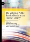 The Values of Public Service Media in the Internet Society - Book