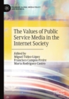 The Values of Public Service Media in the Internet Society - Book