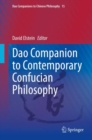 Dao Companion to Contemporary Confucian Philosophy - Book