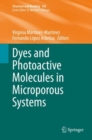 Dyes and Photoactive Molecules in Microporous Systems - Book