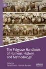 The Palgrave Handbook of Humour, History, and Methodology - Book