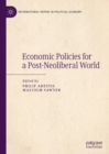 Economic Policies for a Post-Neoliberal World - Book