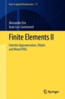 Finite Elements II : Galerkin Approximation, Elliptic and Mixed PDEs - Book