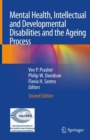 Mental Health, Intellectual and Developmental Disabilities and the Ageing Process - Book