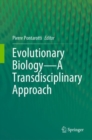 Evolutionary Biology-A Transdisciplinary Approach - Book