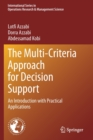 The Multi-Criteria Approach for Decision Support : An Introduction with Practical Applications - Book