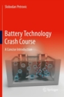 Battery Technology Crash Course : A Concise Introduction - Book