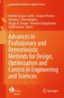 Advances in Evolutionary and Deterministic Methods for Design, Optimization and Control in Engineering and Sciences - Book