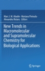 New Trends in Macromolecular and Supramolecular Chemistry for Biological Applications - Book
