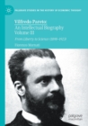 Vilfredo Pareto: An Intellectual Biography Volume III : From Liberty to Science (1898-1923) - Book