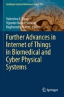 Further Advances in Internet of Things in Biomedical and Cyber Physical Systems - Book