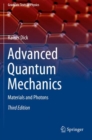 Advanced Quantum Mechanics : Materials and Photons - Book