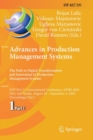 Advances in Production Management Systems. The Path to Digital Transformation and Innovation of Production Management Systems : IFIP WG 5.7 International Conference, APMS 2020, Novi Sad, Serbia, Augus - Book