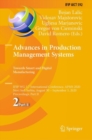 Advances in Production Management Systems. Towards Smart and Digital Manufacturing : IFIP WG 5.7 International Conference, APMS 2020, Novi Sad, Serbia, August 30 - September 3, 2020, Proceedings, Part - Book