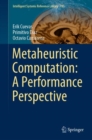 Metaheuristic Computation: A Performance Perspective - Book