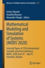 Mathematical Modeling and Simulation of Systems (MODS'2020) : Selected Papers of 15th International Scientific-practical Conference, MODS, 2020 June 29 - July 01, Chernihiv, Ukraine - Book