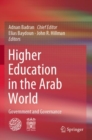 Higher Education in the Arab World : Government and Governance - Book