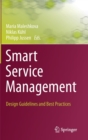 Smart Service Management : Design Guidelines and Best Practices - Book