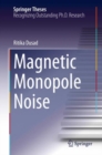 Magnetic Monopole Noise - Book