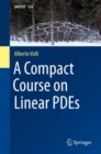 A Compact Course on Linear PDEs - Book