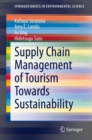 Supply Chain Management of Tourism Towards Sustainability - Book