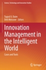 Innovation Management in the Intelligent World : Cases and Tools - Book