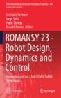 ROMANSY 23 - Robot Design, Dynamics and Control : Proceedings of the 23rd CISM IFToMM Symposium - Book