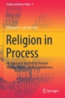 Religion in Process : An Approach Inspired by Human Dignity, Rights, and Reasonableness - Book