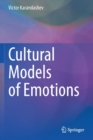 Cultural Models of Emotions - Book