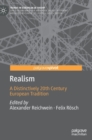 Realism : A Distinctively 20th Century European Tradition - Book