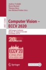 Computer Vision – ECCV 2020 : 16th European Conference, Glasgow, UK, August 23–28, 2020, Proceedings, Part XX - Book