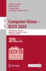 Computer Vision – ECCV 2020 : 16th European Conference, Glasgow, UK, August 23–28, 2020, Proceedings, Part XXI - Book