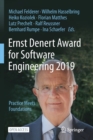 Ernst Denert Award for Software Engineering 2019 : Practice Meets Foundations - Book