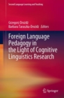 Foreign Language Pedagogy in the Light of Cognitive Linguistics Research - Book