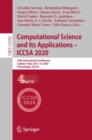 Computational Science and Its Applications – ICCSA 2020 : 20th International Conference, Cagliari, Italy, July 1–4, 2020, Proceedings, Part IV - Book