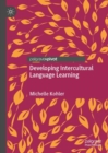 Developing Intercultural Language Learning - Book